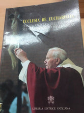 Carica l'immagine nel visualizzatore di Gallery, ECCLESIA DE EUCHARISTIA LETTERA ENCICLICA