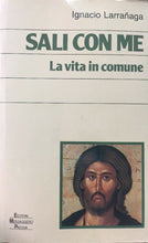 Carica l'immagine nel visualizzatore di Gallery, SALI CON ME LA VITA IN COMUNE I. LARRANAGA B391