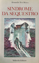 Carica l'immagine nel visualizzatore di Gallery, SINDROME DA SEQUESTRO D. TESI MOSCA B421
