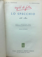 Carica l'immagine nel visualizzatore di Gallery, LO SPECCHIO DELLE MUSE POETI PROSATORI GRECI TRADOTTI DA SCRITTORI ITALIANI C288