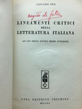 Carica l'immagine nel visualizzatore di Gallery, LINEAMENTI CRITICI DELLA LETTERATURA ITALIANA G. FICI C328