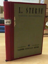 Carica l'immagine nel visualizzatore di Gallery, VIAGGIO SENTIMENTALE DI YORICK LUNGO LA FRANCIA E L’ITALIA L. STERNE C473