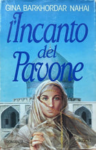 Carica l'immagine nel visualizzatore di Gallery, L’INCANTO DEL PAVONE G. BARKHORDAR NAHAI D194
