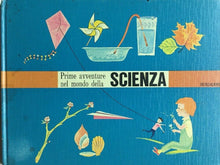 Carica l'immagine nel visualizzatore di Gallery, PRIME AVVENTURE NEL MONDO DELLA SCIENZA MONDADORI 1967 E523