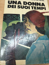 Carica l'immagine nel visualizzatore di Gallery, UNA DONNA DEI SUOI TEMPI G. J SCRIMGEUOUR H259