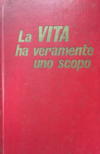 Carica l'immagine nel visualizzatore di Gallery, LA VITA HA VERAMENTE UNO SCOPO TESTIMONI DI GEOVA H768