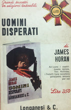Carica l'immagine nel visualizzatore di Gallery, UOMINI DISPERATI STORIA DEI PRIMI BANDITI D’AMERICA J. O. HORAN J262