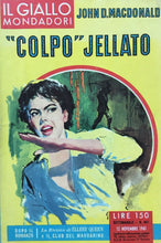 Carica l'immagine nel visualizzatore di Gallery, “COLPO” JELLATO J. D. MACDONALD IL GIALLO MONDADORI N.667 J900