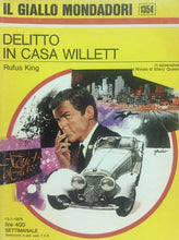 Carica l'immagine nel visualizzatore di Gallery, DELITTO IN CASA WILLETT R. KING IL GIALLO MONDADORI N.1354 J974