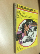Carica l'immagine nel visualizzatore di Gallery, DELITTO IN CASA WILLETT R. KING IL GIALLO MONDADORI N.1354 J974