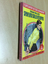 Carica l'immagine nel visualizzatore di Gallery, SPAVENTO SULLA METROPOLI WALLACE I CAPOLAVORI DEI GIALLI MONDADORI N.192 J1008