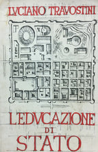 Carica l'immagine nel visualizzatore di Gallery, L’EDUCAZIONE DI STATO L. TRAVOSTINI autografato K242