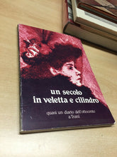 Carica l'immagine nel visualizzatore di Gallery, UN SECOLO IN VELETTA E CILINDRO QUASI UN DIARIO DELL’OTTOCENTO A TRANI 1981 M45