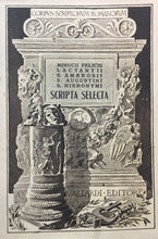 Carica l'immagine nel visualizzatore di Gallery, SCRIPTA SELECTA PAGINE INTERESSANTI DEL CRISTIANESIMO AA. VV. VALLARDI 1941 M324