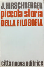 Carica l'immagine nel visualizzatore di Gallery, PICCOLA STORIA DELLA FILOSOFIA J. HIRSCHBERGER M349