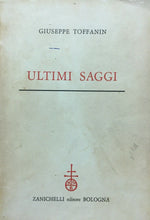 Carica l'immagine nel visualizzatore di Gallery, ULTIMI SAGGI GIUSEPPE TOFFANIN ZANICHELLI 1960 M360