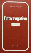 Carica l'immagine nel visualizzatore di Gallery, L’INTERROGATIVO UOMO G. GESTORI 1980 M438