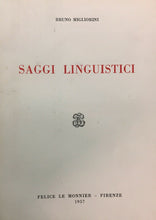 Carica l'immagine nel visualizzatore di Gallery, SAGGI LINGUISTICI B. MIGLIORINI LE MONNIER 1957 M460