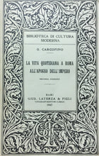 Carica l'immagine nel visualizzatore di Gallery, LA VITA QUOTIDIANA A ROMA ALL’APOGEO DELL’IMPERO G. CARCOPINO LATERZA 1947 M498