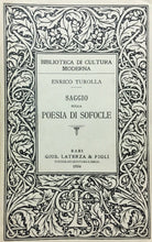 Carica l'immagine nel visualizzatore di Gallery, SAGGIO SULLA POESIA DI SOFOCLE E. TUROLLA LATERZA 1934 M501