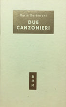 Carica l'immagine nel visualizzatore di Gallery, DUE CANZONIERI B. BARBARANI BMM 1954 N37