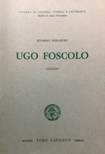 Carica l'immagine nel visualizzatore di Gallery, UGO FOSCOLO SAGGIO DI E. DONADONI SANDRON 1964 N94