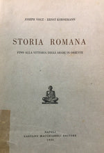 Carica l'immagine nel visualizzatore di Gallery, STORIA ROMANA FINO ALLA VITTORIA DEGLI ARABI IN ORIENTE VOGT KORNEMANN 1946 N98