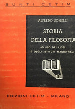 Carica l'immagine nel visualizzatore di Gallery, SUNTI CETIM STORIA DELLA FILOSOFIA A. SONELLI 1957 N110