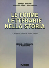 Carica l'immagine nel visualizzatore di Gallery, LE FORME LETTERARIE NELLA STORIA SECONDO OTTOCENTO E NOVECENTO 1990 N145
