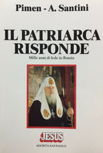 Carica l'immagine nel visualizzatore di Gallery, IL PATRIARCA RISPONDE MILLE ANNI DI FEDE IN RUSSIA JESUS N517