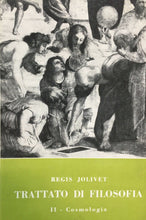 Carica l'immagine nel visualizzatore di Gallery, TRATTATO DI FILOSOFIA VOL. 2 COSMOLOGIA R. JOLIVET MORCELLIANA 1957 O48