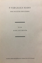 Carica l'immagine nel visualizzatore di Gallery, P. VERGILIUS MARO DER DICHTER DER ROMER K. BÜCHNER 1961 O85