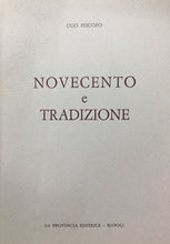 Carica l'immagine nel visualizzatore di Gallery, NOVECENTO E TRADIZIONE U. PISCOPO AUTOGRAFATO 1967 O112