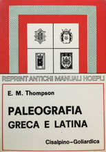Carica l'immagine nel visualizzatore di Gallery, PALEOGRAFIA GRECA E LATINA E. M. THOMPSON 1977 O170