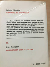 Carica l'immagine nel visualizzatore di Gallery, PALEOGRAFIA GRECA E LATINA E. M. THOMPSON 1977 O170