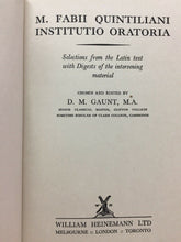 Carica l'immagine nel visualizzatore di Gallery, M. FABII QUINTILIANI INSTITUTIO ORATORIA D. M. GAUNT 1952 O180