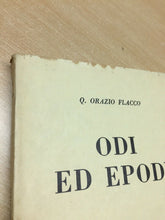 Carica l'immagine nel visualizzatore di Gallery, Q. ORAZIO FLACCO ODI ED EPODI A CURA DI D. BO 1950 O209