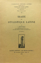 Carica l'immagine nel visualizzatore di Gallery, TRAITÉ DE STYLISTIQUE LATINE J. MAROUZEAU LES BELLES LETTRES 1954 O237