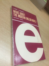 Carica l'immagine nel visualizzatore di Gallery, WHAT ABOUT THE MODERN ENGLISH NOVEL L. FERZI L. BRUNETTI 1983 O257