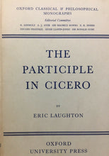 Carica l'immagine nel visualizzatore di Gallery, THE PARTICIPLE IN CICERO E. LAUGHTON OXFORD 1964 O332