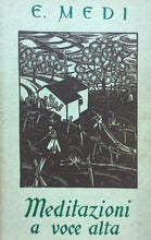 Carica l'immagine nel visualizzatore di Gallery, MEDITAZIONI A VOCE ALTA E. MEDI 1957 O372