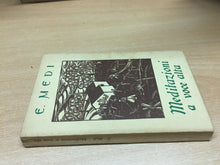 Carica l'immagine nel visualizzatore di Gallery, MEDITAZIONI A VOCE ALTA E. MEDI 1957 O372