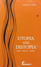 Carica l'immagine nel visualizzatore di Gallery, CLASSICS BY THEME UTOPIA AND DISTOPIA MORE HUXLEY ORWELL O386
