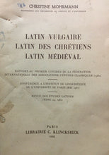 Carica l'immagine nel visualizzatore di Gallery, LATIN VULGAIRE LATIN DES CHRETIENS LATIN MEDIEVAL C. MOHRMANN 1955 O522