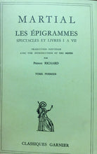 Carica l'immagine nel visualizzatore di Gallery, MARTIAL LES EPIGRAMMES LIVRES I-VII GARNIER U147