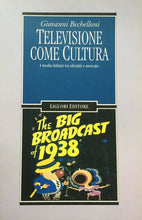 Carica l'immagine nel visualizzatore di Gallery, TELEVISIONE COME CULTURA G. BECHELLONI U222