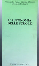 Carica l'immagine nel visualizzatore di Gallery, L’AUTONOMIA DELLE SCUOLE AA. VV. U246