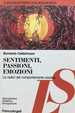 Carica l'immagine nel visualizzatore di Gallery, SENTIMENTI PASSIONI EMOZIONI LE RADICI DEL COMPORTAMENTO SOCIALE U397