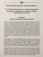 Carica l'immagine nel visualizzatore di Gallery, THE POLITICAL DIMENSION IN THEACHER EDUCATION M. B. GINSBURG B. LINDSAY U553