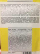 Carica l'immagine nel visualizzatore di Gallery, TORNARE A SCUOLA IN EUROPA SISTEMI FORMATIVI A CONFRONTO AA. VV. U554